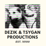 Dezik & Tsygan Productions